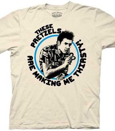 Kramer These Pretzels are Making Me Thirsty T-shirt