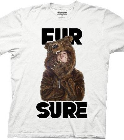 Workaholics Fur Sure Blake Adult T-shirt