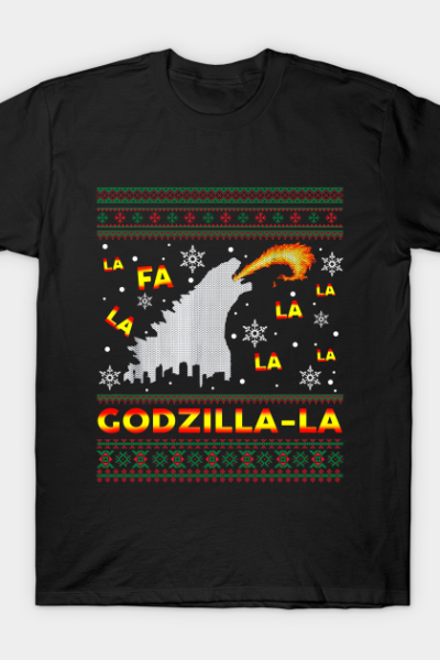 Fa La La La La-Godzilla-La_ Christmas Ugly Shirt