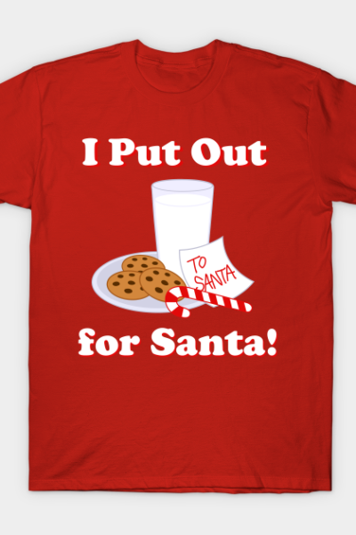 I PUT OUT FOR SANTA