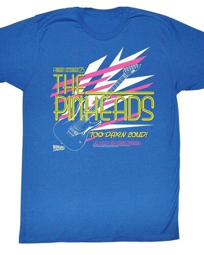 Back to the Future The Pinheads Too Darn Loud T-Shirt