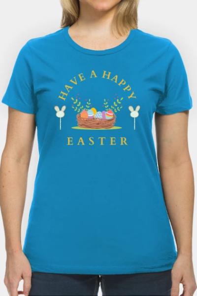Have a happy Easter T-Shirt