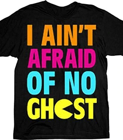 Pac-Man I Ain’t Afraid of No Ghost T-shirt