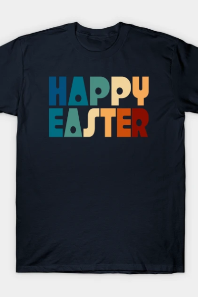 Playful Colorful Retro Happy Easter Typography T-Shirt
