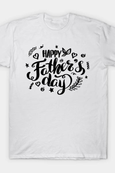 Happy fathers day shirt T-Shirt