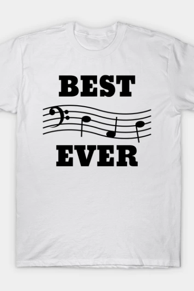 Happy Fathers Day – Best Dad Ever Musical Notes T-Shirt