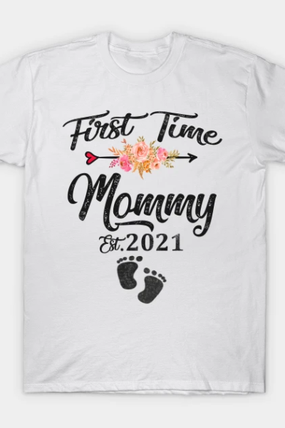 First time mommy T-Shirt