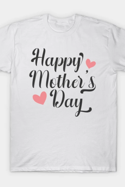 Simple and Elegant Happy Mother’s Day Calligraphy T-Shirt
