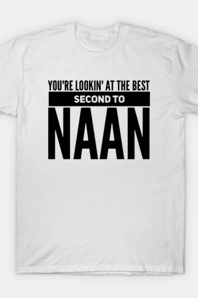 Second to Naan T-Shirt