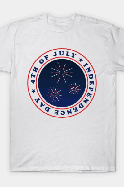 4TH OF JULY ✅ Independence Day – FireWorks T-Shirt
