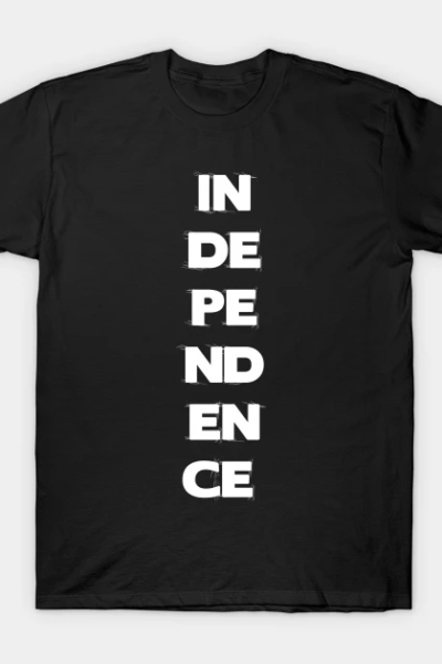 Independence inscription T-Shirt