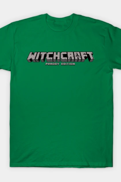 Witchcraft (Parody) T-Shirt