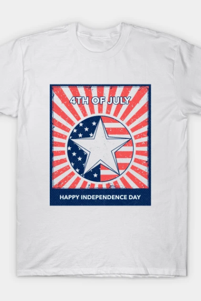 4th Of July Happy Independence Day T-Shirt