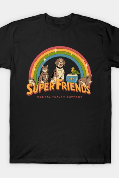 Super Mental Health Friends T-Shirt