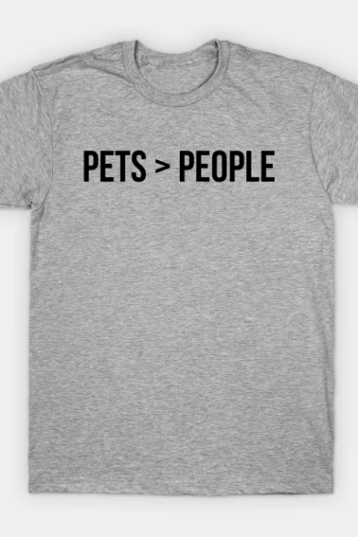 Pets > People T-Shirt