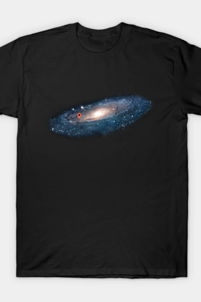 I live here, andromeda galaxy edition. T-Shirt