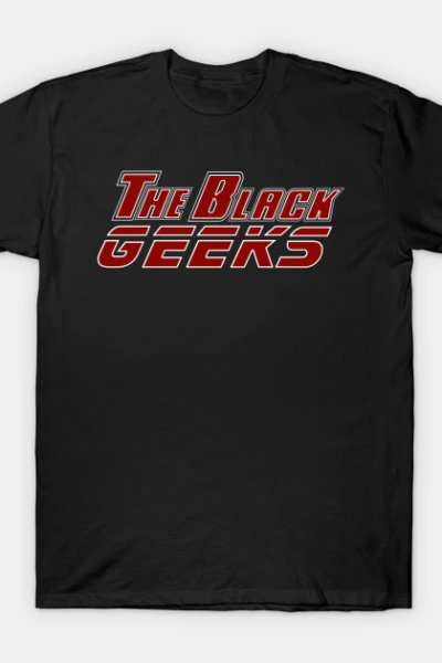 The Black Geeks New T-Shirt