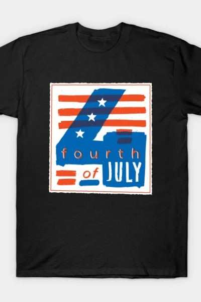 4th of July | Independence day T-Shirt