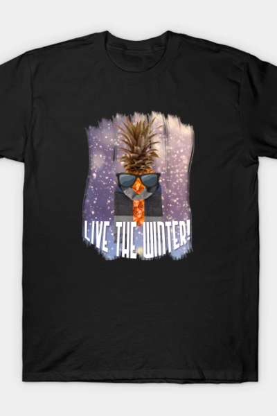 Live the winter T-Shirt