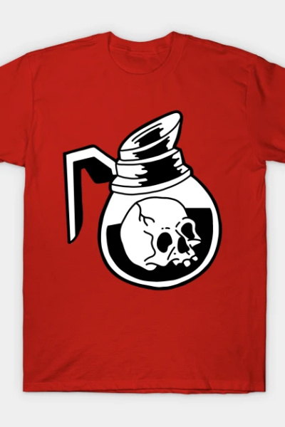 Death or Coffee T-Shirt