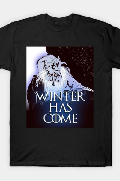 Winter Has Come T-Shirt