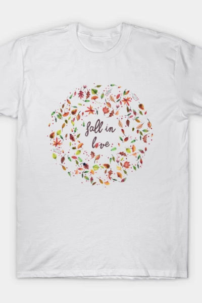 Fall in Love T-Shirt