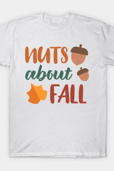 Nuts About Fall T-Shirt