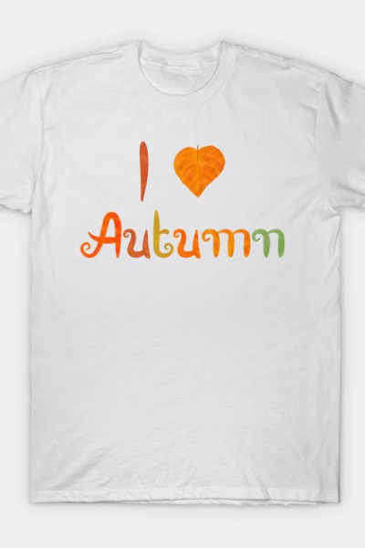 I Love Autumn T-Shirt