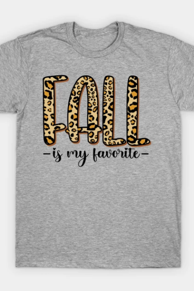 Cute Cheetah Print Fall Design for Women, Fall Is My Favorite T-Shirt