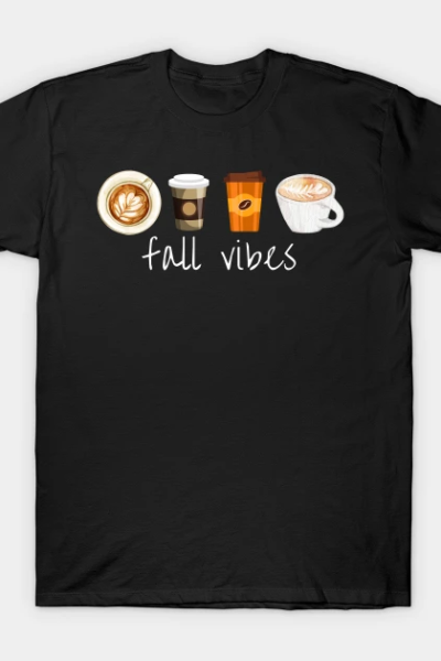 Fall Vibes Lattes Coffee Fall Lovers T-Shirt
