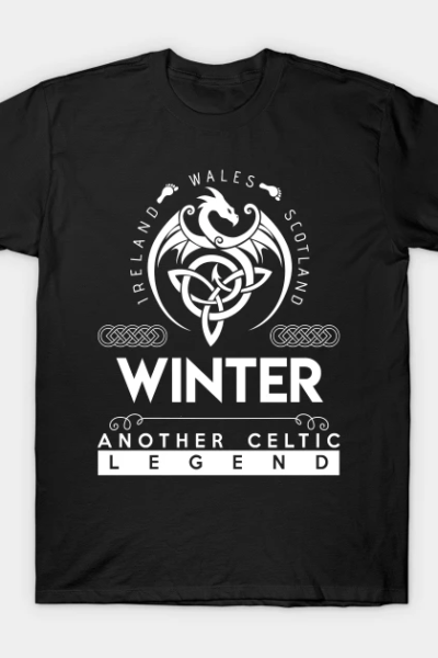 Winter Name T Shirt – Another Celtic Legend Winter Dragon Gift Item T-Shirt