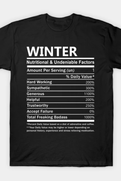 Winter Name T Shirt – Winter Nutritional and Undeniable Name Factors Gift Item Tee T-Shirt