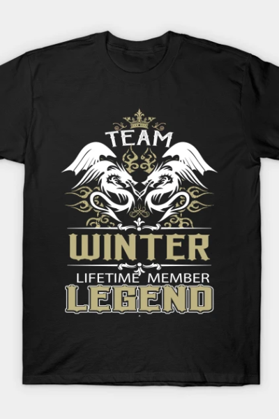Winter Name T Shirt – Team Winter Lifetime Member Legend Name Gift Item Tee T-Shirt