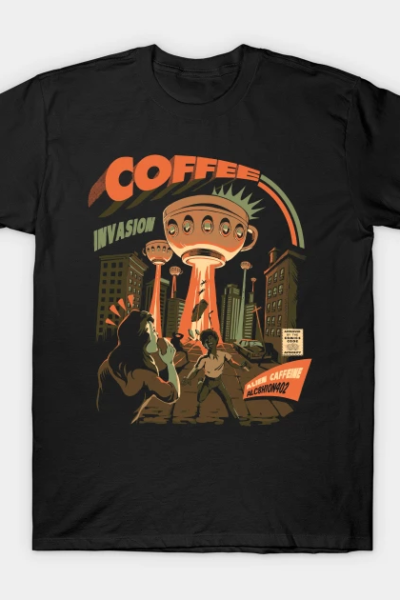 Coffee Invasion T-Shirt
