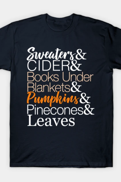 Fall List T-Shirt for Autumn T-Shirt