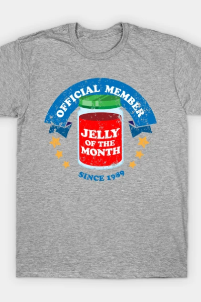 Jelly of the Month Club Distressed T-Shirt
