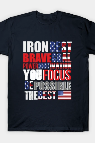 USA patriotic motivation T-Shirt