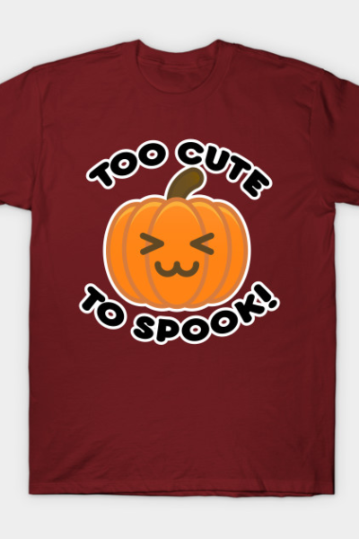 Too Cute To Spook T-Shirt