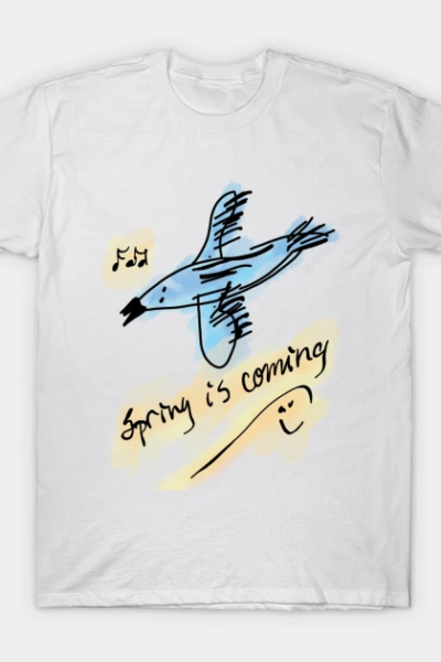 Spring is Coming T-Shirt