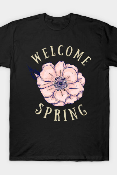 Hello Spring Flower March April May Earth Green Nature Mental Health Shirt Encouragement Love Inspirational Positivity Cute Happy Spiritual Gift T-Shirt