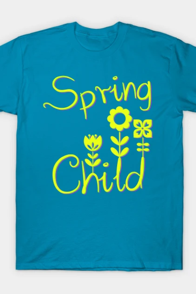 Spring child, season spring T-Shirt
